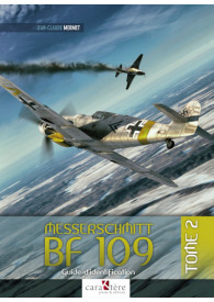 MESSERSCHMITT BF 109 - TOME 2