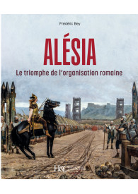 ALESIA, LE TRIOMPHE DE...