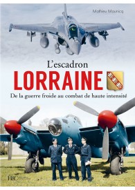 L'ESCADRON LORRAINE - Tome 2