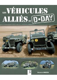 Les véhicules alliés du D-DAY