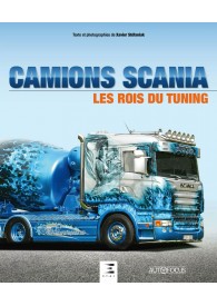 CAMIONS SCANIA, LES ROIS DU...