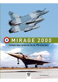 MIRAGE 2000 L'HISTOIRE DANS...