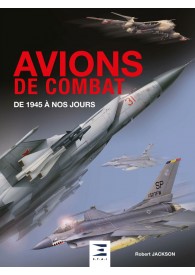 AVIONS DE COMBAT, DE 1945 À...
