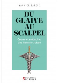 DU GLAIVE AU SCALPEL....