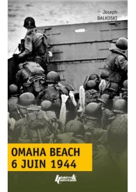 OMAHA BEACH : 6 JUIN 1944